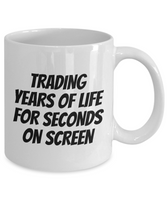 Funny Animator Mug - Animator Gift Idea - Animation Present - Years Of Life For Seconds On Screen