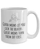 Funny Mom Mug - Mother Gift Idea - Mother's Day - Mother's Birthday - Lick The Beaters