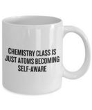 Funny Chemistry Mug - Chemistry Teacher Gift Idea - Chemist Present - Atoms Becoming Self-aware