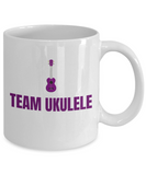 Present Idea For Ukulele Lover - Team Ukulele - Uke Player Coffee Mug
