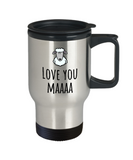 Cute Mom Travel Mug - Mother's Day - Mother's Birthday Gift - Funny Sheep Pun - Love You Maaaa