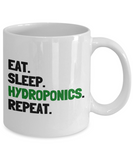 Funny Hydroponics Mug - Hydroponic Gardener Gift - Eat, Sleep, Hydroponics, Repeat