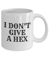 Funny Witch Mug - Witchcraft Gift Idea - Pagan, Occult, Wiccan Gift Idea - I Don't Give A Hex