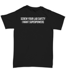 Funny Chemistry Shirt - Chemistry Teacher Gift Idea - Chemist Present - Screw Your Lab Safety