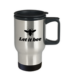 Gift For Beekeeper - Apiarist Present - Honey Bee Travel Mug - Let It Bee