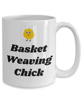 Basket Weaving Chick - Weaver Gift Idea - Wicker Weave Mug