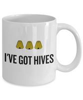 Beekeeping Present Idea - Funny Gift For Beekeeper, Apiarist - Honey Bee Mug - I've Got Hives