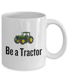 Be a Tractor