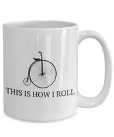 Funny Biker Gift - Cycling Present Idea - Retro Bicycle Mug - This Is How I Roll