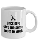 Gift For A Mechanic - Auto Repairman Coffee Mug - Grease Monkey, Car Workshop - Back Off!