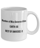 Funny Astronomer Gift - Astronomy Present Idea - Miss Universe Titles - Coffee Mug