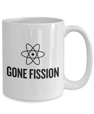 Funny Chemistry Mug - Chemistry or Physics Teacher Gift Idea - Nuclear Physics - Gone Fission