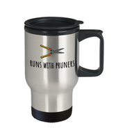 Gardener Gift Idea - Runs With Pruners - Gardening Travel Mug