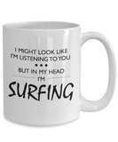 15 oz - but in my head I'm surfing