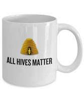 Beekeeper Gift - Beekeeping Mug - All Hives Matter - Honey Bee Present