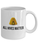 Beekeeper Gift - Beekeeping Mug - All Hives Matter - Honey Bee Present