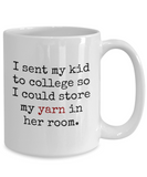 Knitting, Crochet, Weaving Gift Idea - Funny Weaver, Knitter Mug - Store My Yarn...