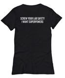 Funny Chemistry Shirt - Chemistry Teacher Gift Idea - Chemist Present - Screw Your Lab Safety