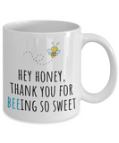 Gift For Beekeeper - Present For Loved One - Boyfriend Or Girlfriend - Honey, Thank You For Beeing So Sweet - Cute Bee Mug