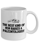 Paleontologist Mother Mug - Paleontology Mother Gift - Mother's Day - Mom's Birthday - Best Kind Of Mom