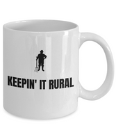 Keepin' It Rural - Funny Farming Gift - Farmer Mug