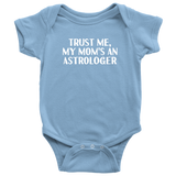 Astrology Baby One-piece - Astrologer Baby Bodysuit - My Mom's An Astrologer - Baby Shower or First Birthday Gift - Many Sizes And Colors