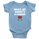 custom order - my daddy's a logger - baby bodysuit