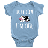 Cute Baby One-piece - Infant Bodysuit - Farming Baby Shirt - Holy Cow I'm Cute - Cute Baby Gift - Many Sizes And Colors Available - Cute Cow