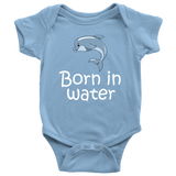 Homebirth Baby One-piece - Born In Water - Home Birth Baby Bodysuit - Baby Shower Gift Idea - Many Sizes And Colors