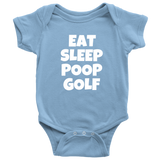 Funny Baby One-piece - Golf Baby Shirt - Eat Sleep Poop Golf - Many Sizes And Colors - Baby Shower or Birthday Gift - All Cotton