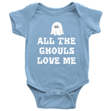 Cute Halloween Baby Shirt - Creepy Baby One-piece - Baby Bodysuit - All The Ghouls Love Me - Many Sizes And Colors - Halloween Baby Gift
