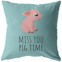 Cute Piglet Throw Pillow - Romantic Gift Idea - For Boyfriend or Girlfriend - Miss You Pig Time - Valentine or Birthday Gift