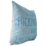 custom order i love fucking you pillow blue