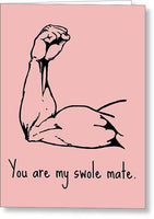 Body Building Valentine - Fitness Greeting Card - Gym Rat - Romantic Card - Bodybuilder - Swole Mate - Greeting Card