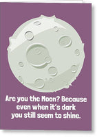 Cute Moon Romantic Card - Moon Greeting Card - Astronomy Cards - Astronomer Card - Are You The Moon - Greeting Card