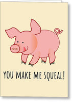 Cute Pig Greeting Card - Piglet Romantic Card - Pig Valentine Card - Pig Farmer Gift - Squeal - Greeting Card
