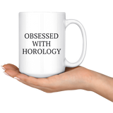 custom order - obsessed with horology - 15oz
