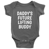 Fitness Baby One-Piece - Cute Baby Shirt - Weight Lifting Baby - Daddy's Future Lifting Buddy - Many Sizes And Colors - First Birthday Gift