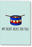 Drum Valentine Card - Cute Romantic Card For Drummer - My Heart Beats For You - Greeting Card