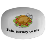 Funny Thanksgiving Platter - Turkey Serving Dish - Thanksgiving Gift Idea - Talk Turkey To Me