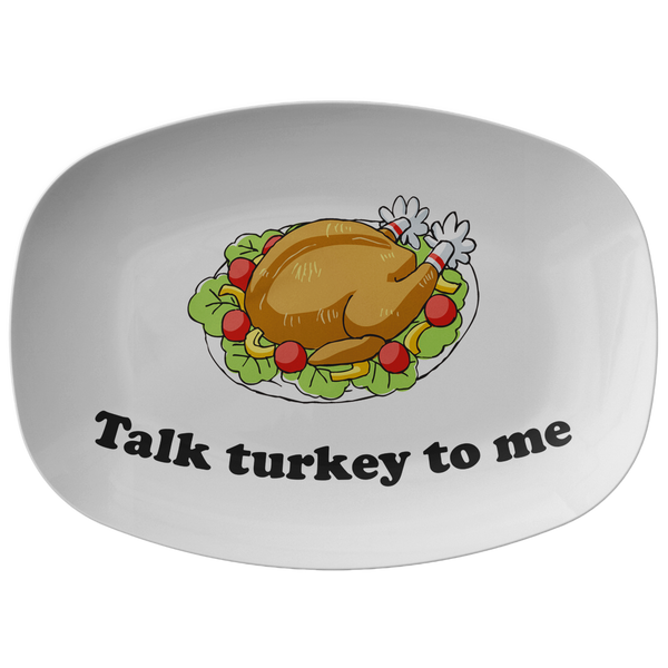 Funny Thanksgiving Platter - Turkey Serving Dish - Thanksgiving Gift Idea - Talk Turkey To Me