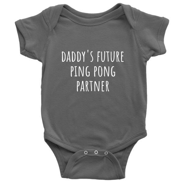 Cute Table Tennis One-Piece - Ping Pong Baby Shirt - Daddy's Future Ping Pong Partner - Many Colors And Sizes Available - Baby Shower Or First Birthday Gift