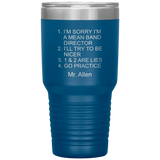 custom order - mean band director - mr allen