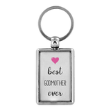 Godparent Keychain - Godmother Keychain - Best Godmother Ever