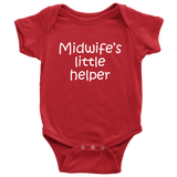 Midwife Baby Bodysuit - Cute Midwife baby One-piece - Midwife's Little Helper - Many Sizes And Colors - All Cotton