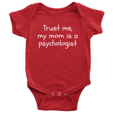 Funny Psychology Baby Shirt - Psychologist Baby One-piece - My Mom Is A Psychologist - Baby Shower Gift Idea - Many Sizes And Colors