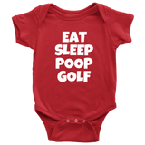 Funny Baby One-piece - Golf Baby Shirt - Eat Sleep Poop Golf - Many Sizes And Colors - Baby Shower or Birthday Gift - All Cotton