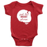 Funny Thanksgiving Baby Bodysuit - Turkey Baby One-piece - Just The Breast Please - Thanksgiving Baby Shirt