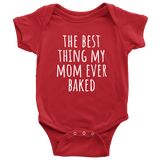 Baking Baby One-piece - Baker Baby Bodysuit - Baker Baby Gift - Best Thing My Mom Ever Baked - Baby Shower Gift