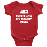 Cute Ambulance Baby One-piece - Paramedic Baby Shirt - EMT, EMS Baby Clothes - How My Mommy Rolls - Many Sizes And Colors - All Cotton